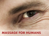 Click here to learn more about Massage for Humans